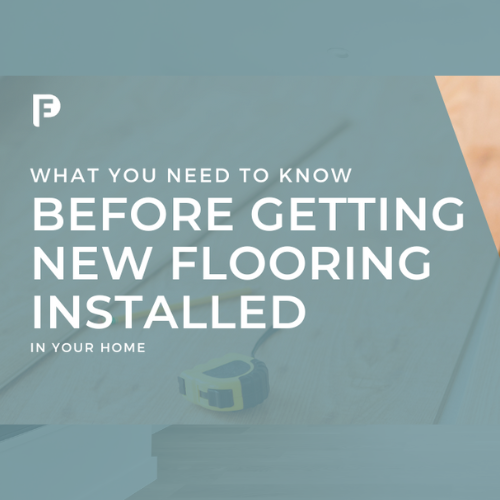 What You Need To Know Before Getting New Flooring Installed